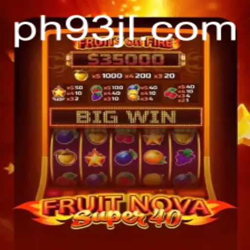 Exploring FruitNovaSuper40: A Dive into the Gaming Experience