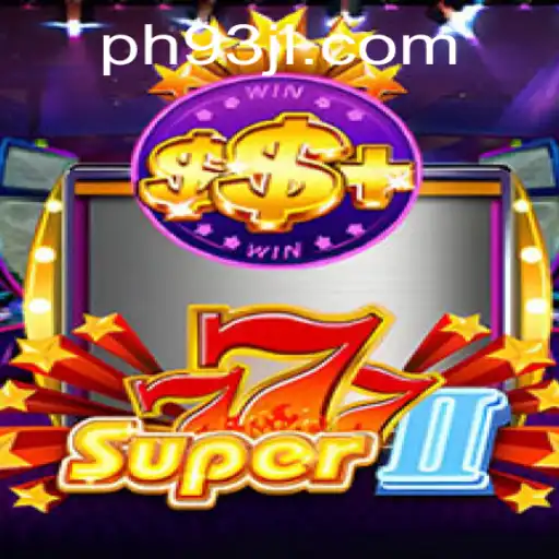 Super777II: An Exciting Journey into the World of Gaming with 93jl